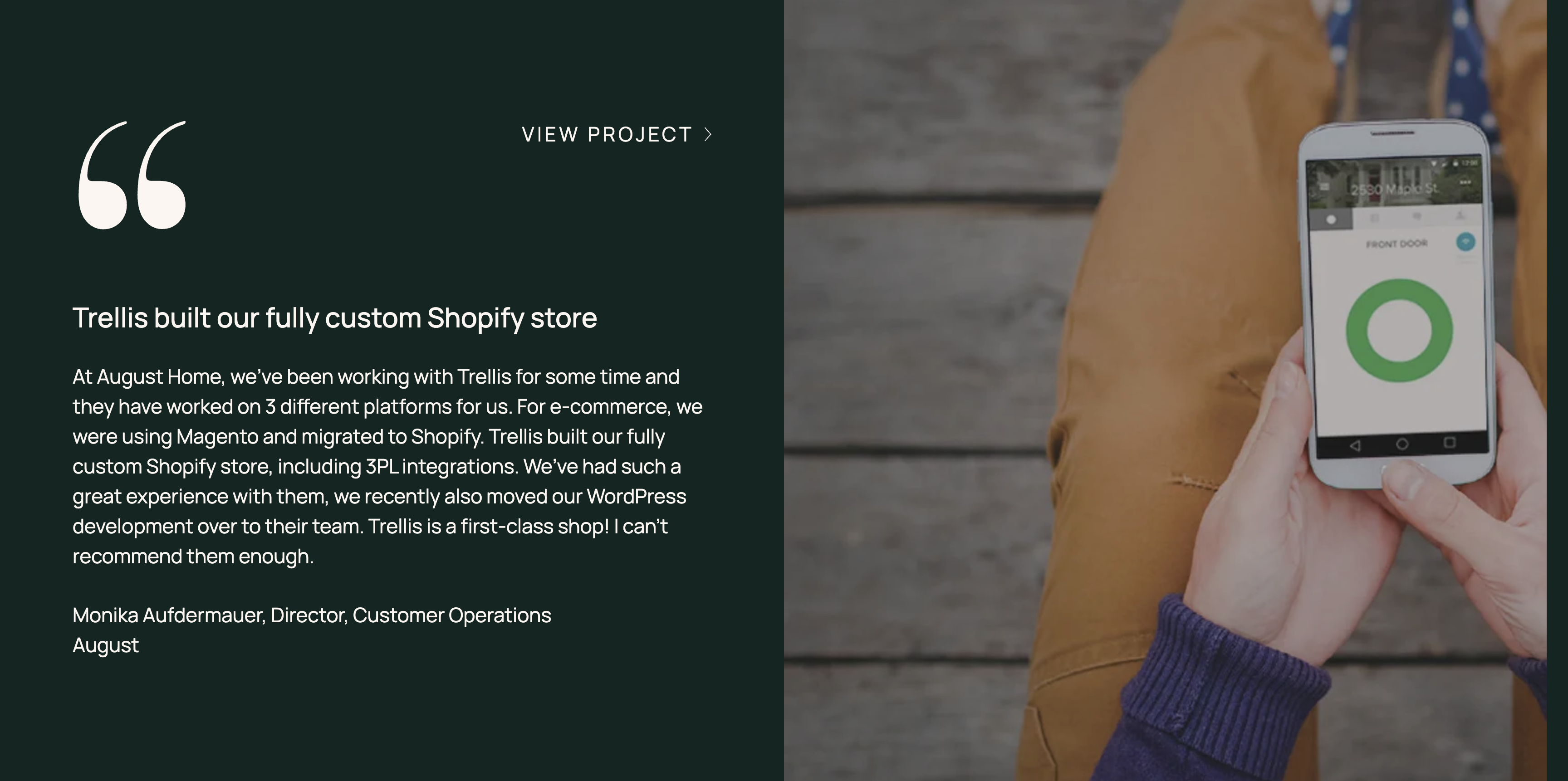 The image features a split design with a quote and text on the left, and a photograph on the right. On the left, there's a testimonial quote praising "Trellis" for building a "fully custom Shopify store" for "August Home", highlighting Shopify B2B Features